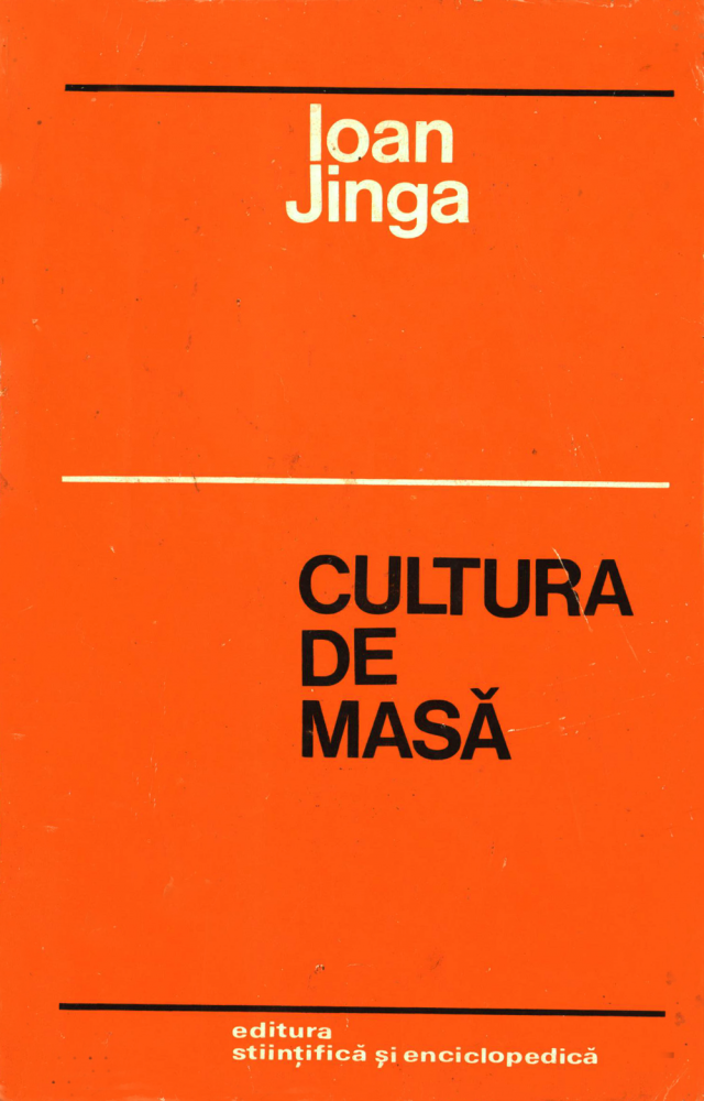Ioan Jinga, Cultura de masa, editura stiintifica si enciclopedica, 1975