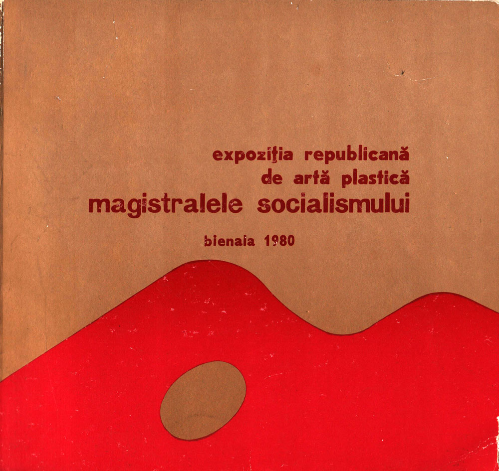 Expozitia RepublicanÄƒ de ArtÄƒ PlasticÄƒ Magistralele Socialismului, Bienala 1980
