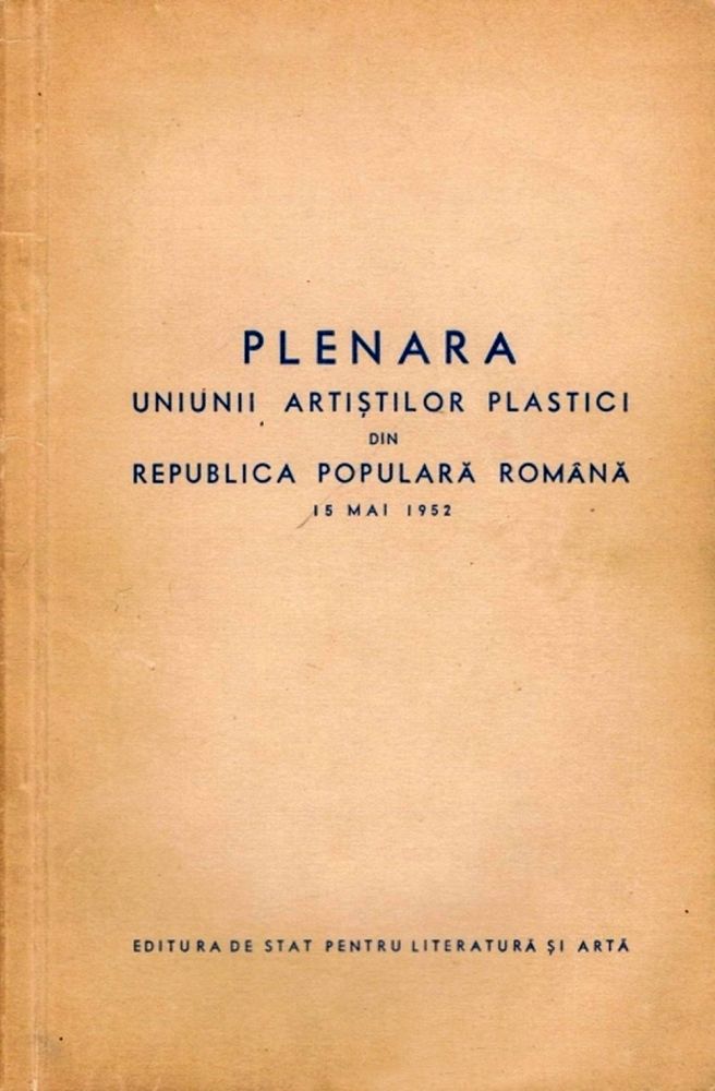 Plenara Uniunii Artiștilor Plastici din Republica Populară Română, 15 mai, 1952, Editura de Stat pentru Literatură și Artă