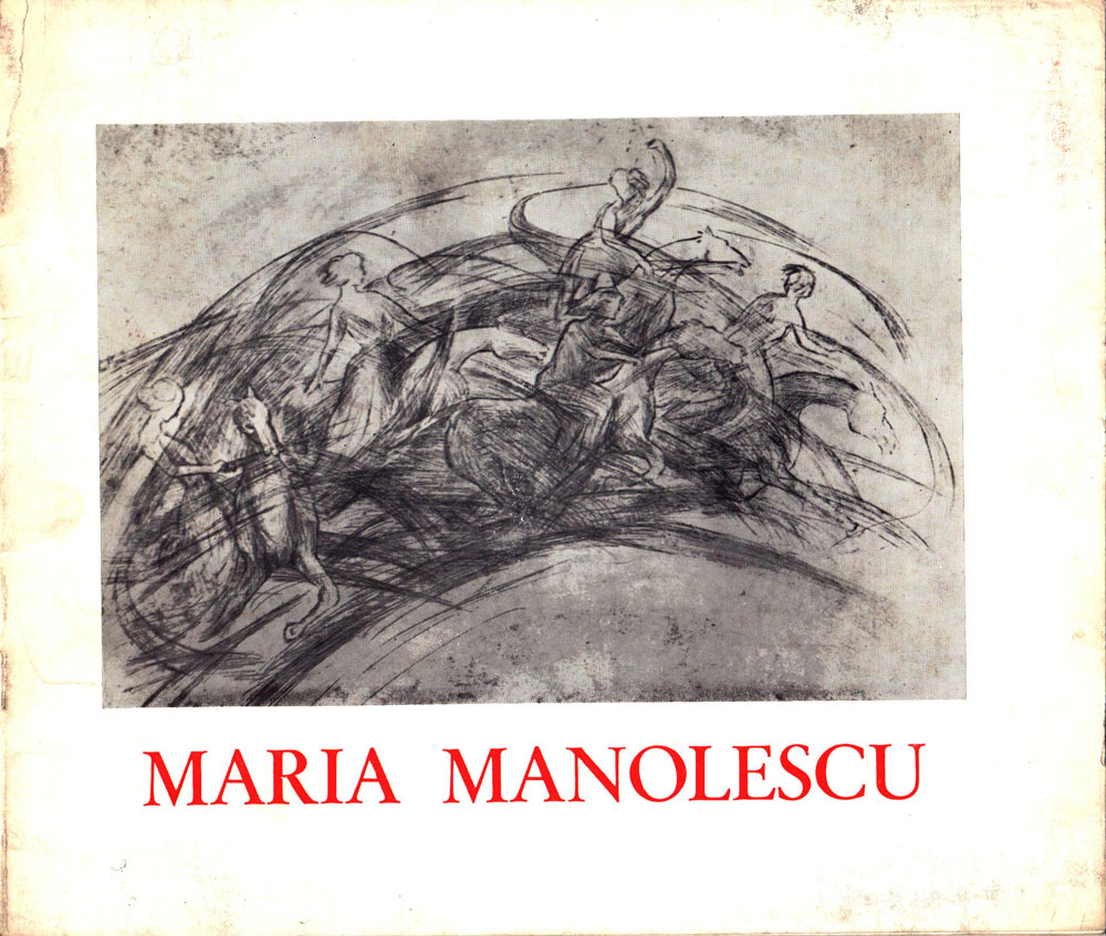 Catalog expozitie retrospectiva Maria Manolescu desen si gravura, CCES, Oficiul de expoziții, Galeria Orizont, aprilie 1983