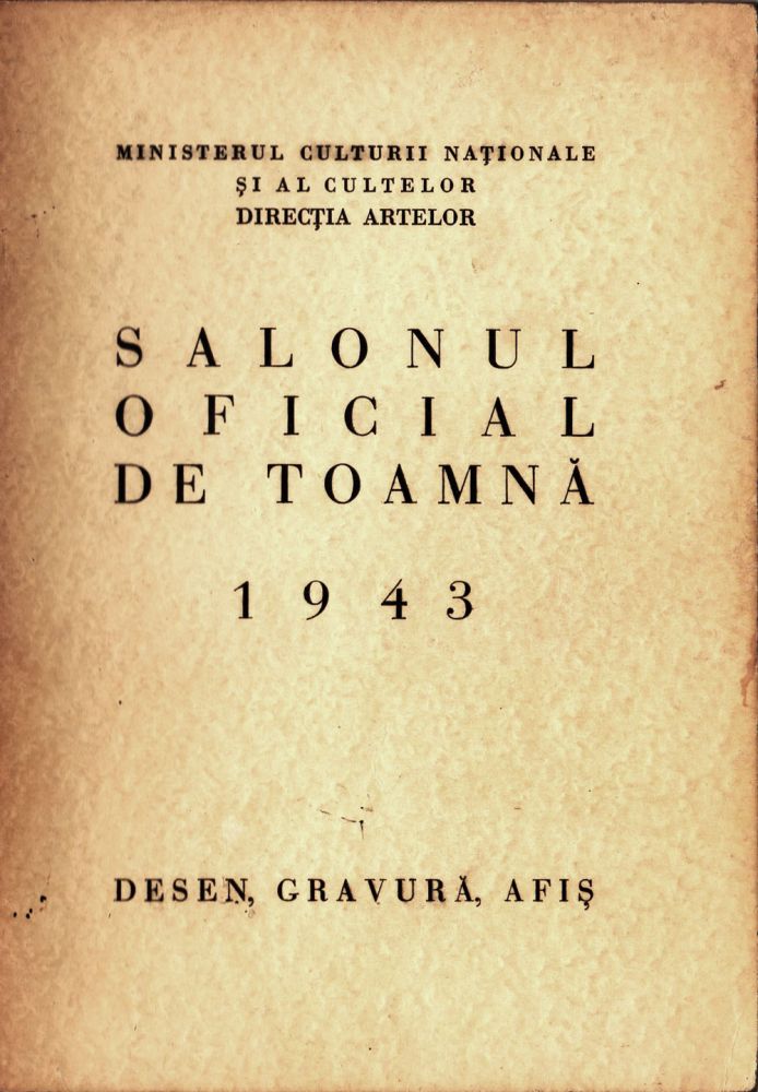 Salonul Oficial de Toamna, Desen, GravurÄƒ, AfiÈ™, 1943