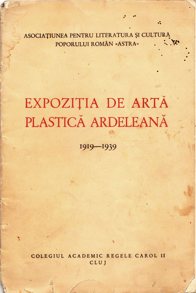Expozitia de arta plastica ardeleana 1919-1939, Colegiul Academic Regele Carol II, Cluj